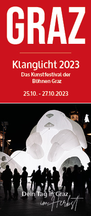 Klanglicht Graz - Das Kunstfestival der Bühnen Graz