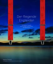 Das neue Buch: Der fliegende ­Engländer