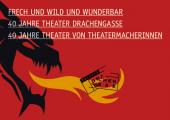 40 Jahre Theater Drachengasse