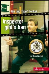 Cover: Inspektor gibt´s kan, von Jan und Tibor Zenker, 2013