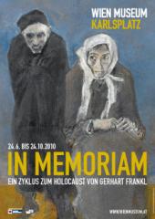 Plakat In Memoriam - Ein Zyklus zum Holocaust von Gerhart Frankl