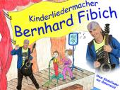 Tschauner Bühne - KINDERLIEDERMACHER BERNHARD FIBICH