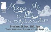 Produktion-Marry-me-a-little