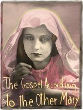 The Gospel According to the Other Mary - Sujet