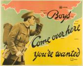 „Krieg und Propaganda 14/18”: Boys, Come over here, you’re wanted, 1915, ­Farblithografie, 101,5 x 127,5 cm