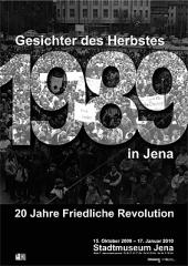 Plakat 20 Jahre Friedliche Revolution – Gesichter des Herbstes 1989 in Jena, Stadtmuseum & Kunstsammlung Jena