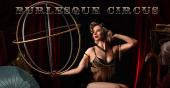 BURLESQUE CIRCUS