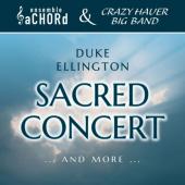 Kasematten - Crazy Hauer Big Band & Ensemble aCHORd Sacred Concert von Duke Ellington
