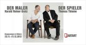 Foto: Der Maler und Der Spieler – Harald Reiner Gratz und Thomas Thieme