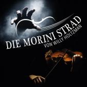 DIE MORINI STRAD von Willy Holtzman