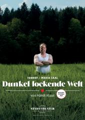 Dunkel lockende Welt