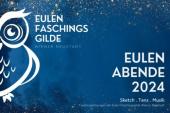Eulenabende 2024 - Faschingssitzung mit Sketch, Tanz & Musik - Kasematten Wiener Neustadt