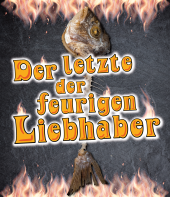 Der letzte der feurige Liebhaber