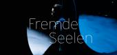 FREMDE SEELEN