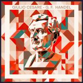 Giulio Cesare – Oper von Georg Friedrich Händel - Vienna Summer Music Festival