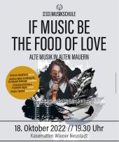 If Music Be The Food Of Love...