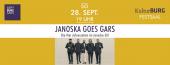 JANOSKA GOES GARS