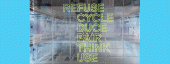 More Than Recycling - Die Ausstellung zur Kreislaufwirtschaft
