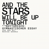 Offene Probe: And the Stars Will Be up Tonight