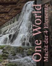 One World - Macht der 4 Elemente 