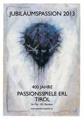 Plakat Passionsspiele Erl 2013