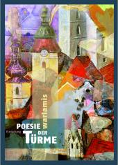 Poesie der Türme