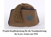 Foto: Projekt-Kopfbedeckung für die Neuadjustierung der k.k.Armee um 1916