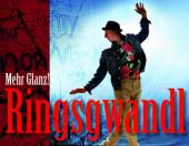 Ringsgwandl Mehr Glanz