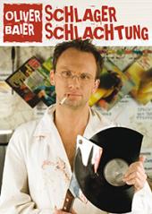 Schlager Schlachtung mit Oliver Baier