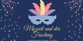 Sonderführung: Mozart und der Fasching