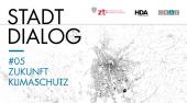StadtDialog Graz #05 – Zukunft Klimaschutz