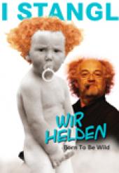 Illustration I STANGL WIR HELDEN: Born To Be Wild