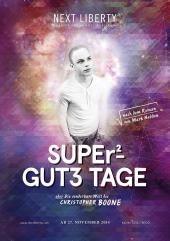 Supergute Tage