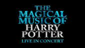 The Magical Music of Harry Potter | Live in Concert