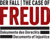 Der Fall Freud. Dokumente des Unrechts.