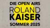 Die Open-Airs ROLAND KAISER Sommer 2025