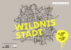 WILDNIS STADT
